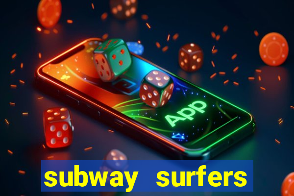 subway surfers aposta 1 real